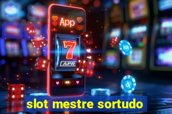 slot mestre sortudo