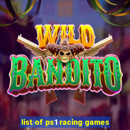 list of ps1 racing games