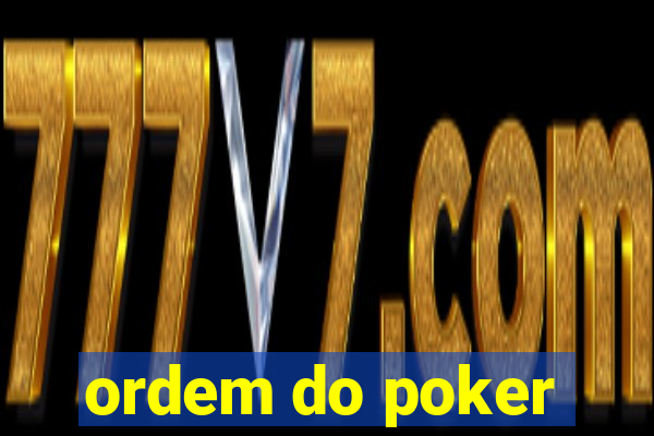 ordem do poker