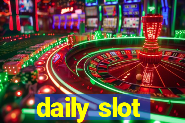 daily slot