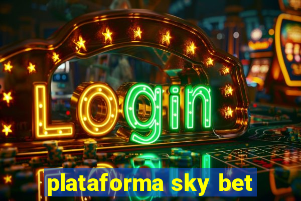 plataforma sky bet