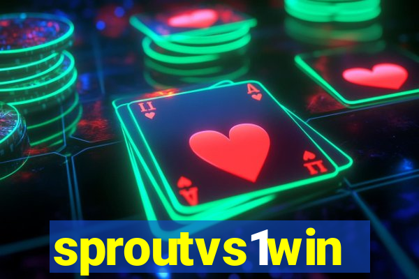 sproutvs1win