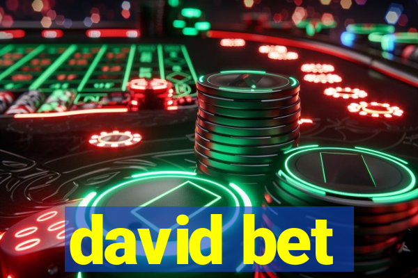 david bet