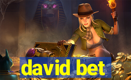 david bet