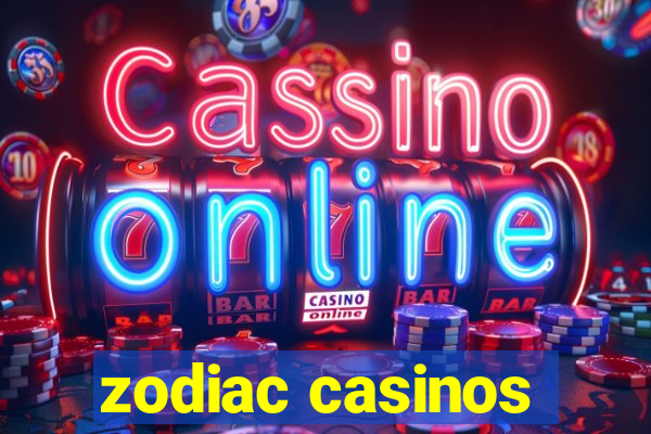 zodiac casinos