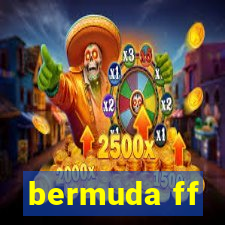 bermuda ff