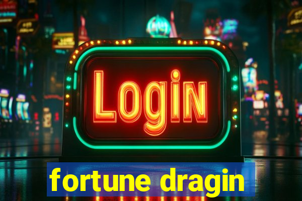 fortune dragin