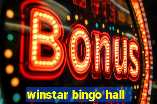 winstar bingo hall