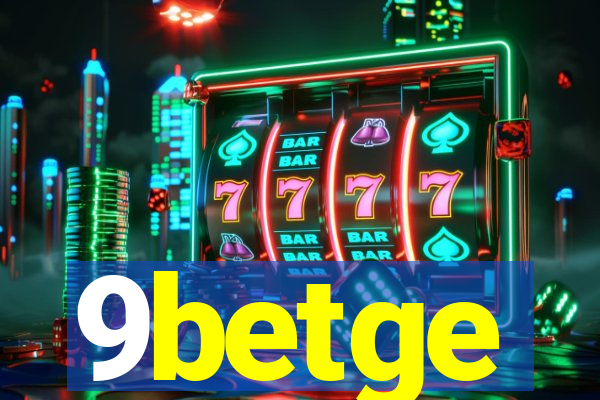 9betge