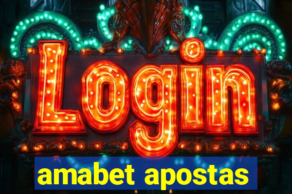 amabet apostas