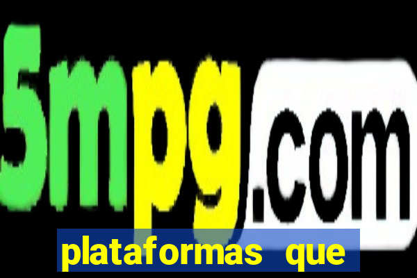 plataformas que mais pagam slots