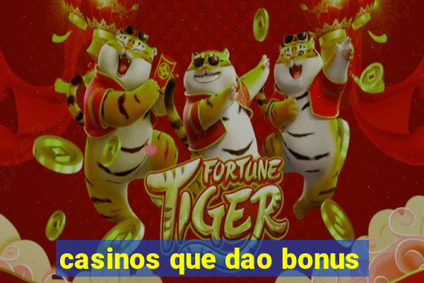 casinos que dao bonus