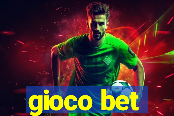 gioco bet