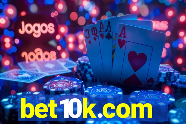 bet10k.com