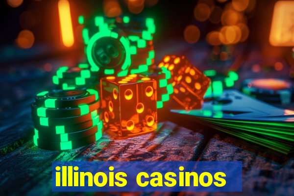 illinois casinos