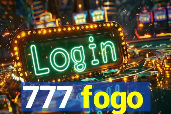 777 fogo