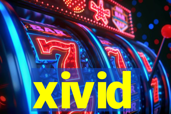 xivid