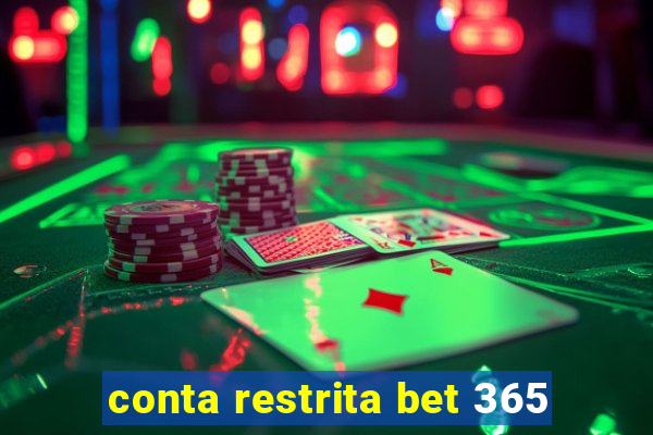 conta restrita bet 365