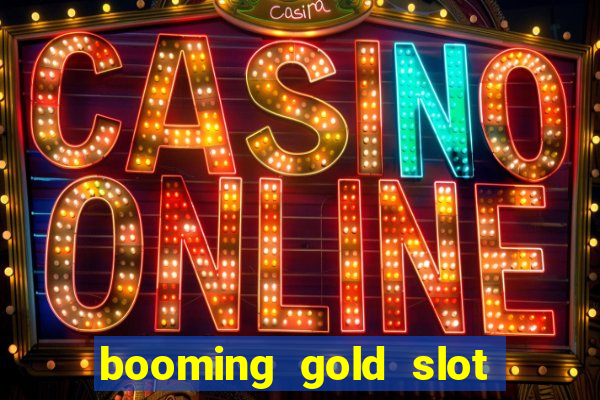 booming gold slot free play