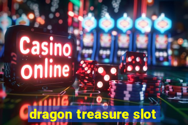 dragon treasure slot