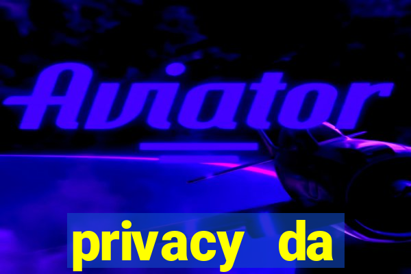 privacy da pipokinha gratis