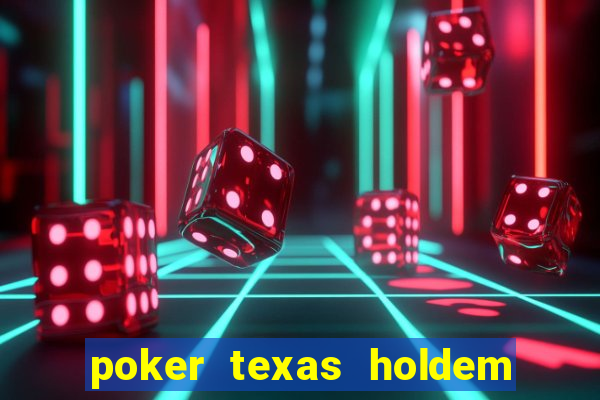 poker texas holdem online grátis