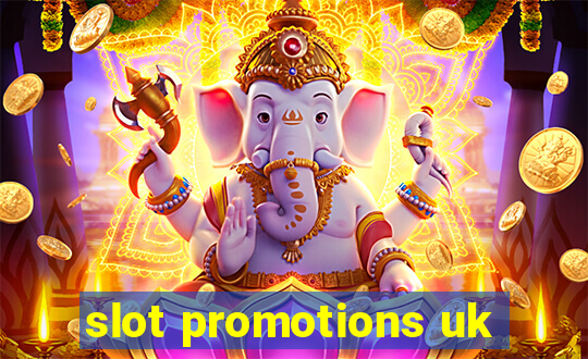 slot promotions uk