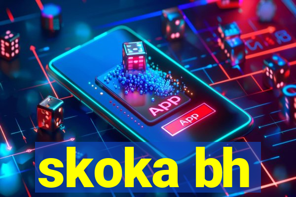 skoka bh