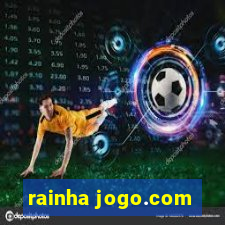 rainha jogo.com