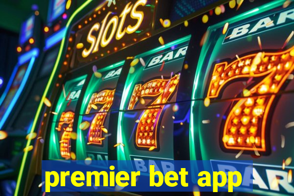 premier bet app