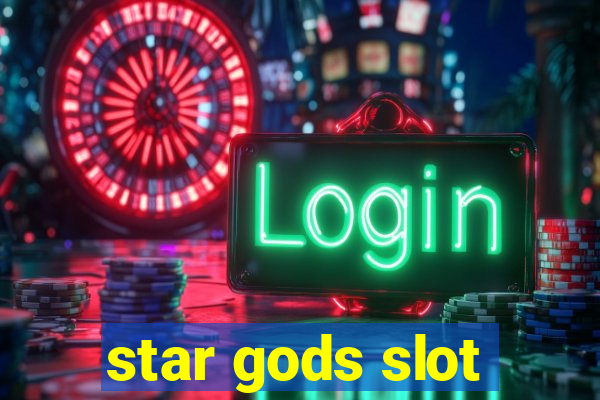 star gods slot