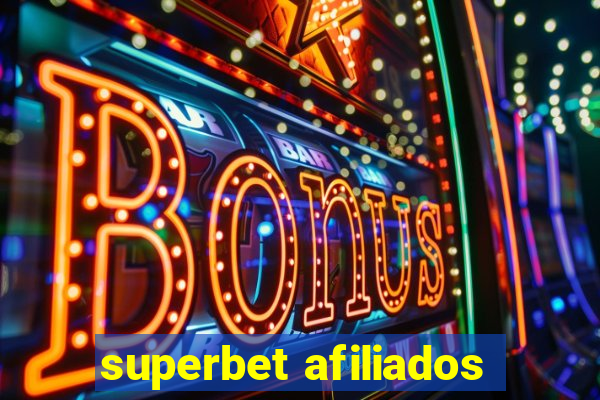 superbet afiliados