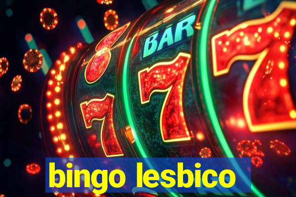 bingo lesbico