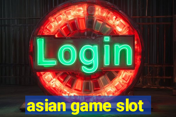 asian game slot