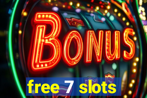 free 7 slots