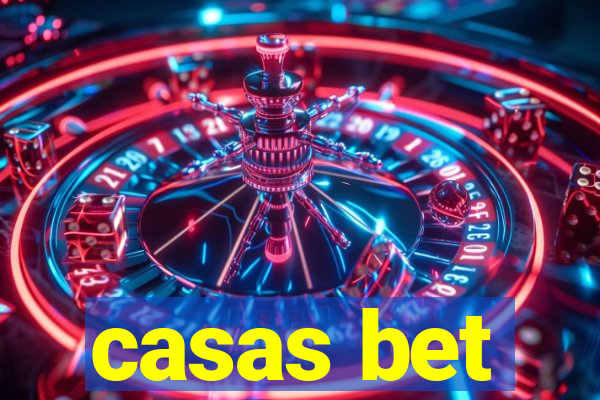 casas bet