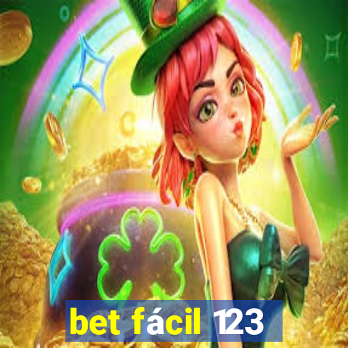 bet fácil 123