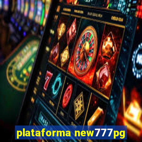 plataforma new777pg