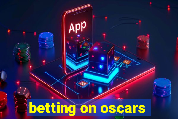 betting on oscars