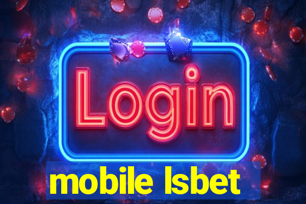 mobile lsbet