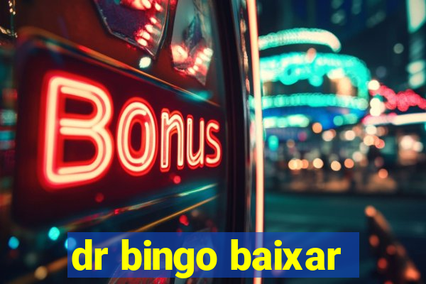 dr bingo baixar