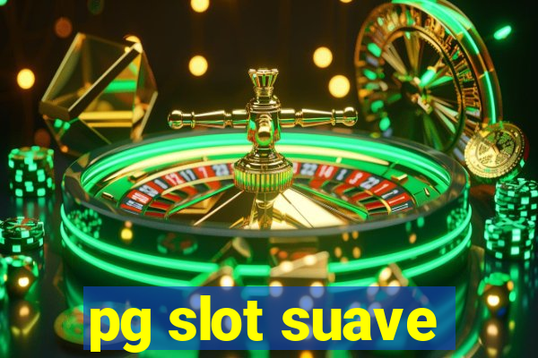 pg slot suave