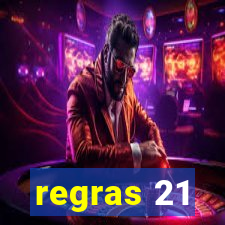 regras 21