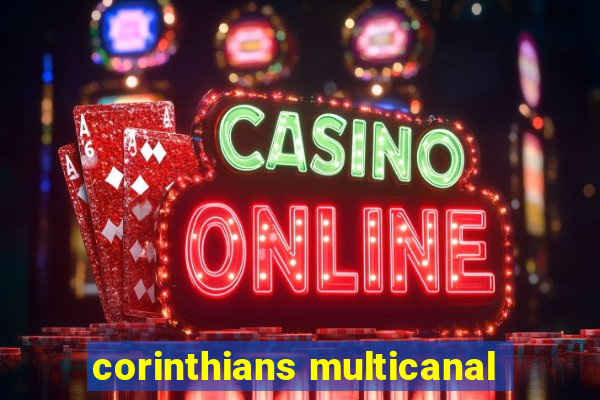 corinthians multicanal