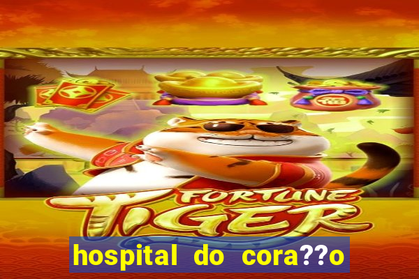 hospital do cora??o em laranjeiras