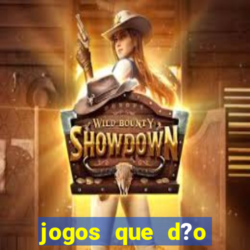 jogos que d?o dinheiro para jogar