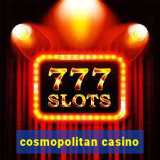 cosmopolitan casino