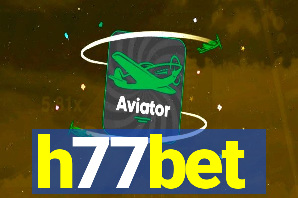 h77bet