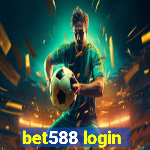 bet588 login