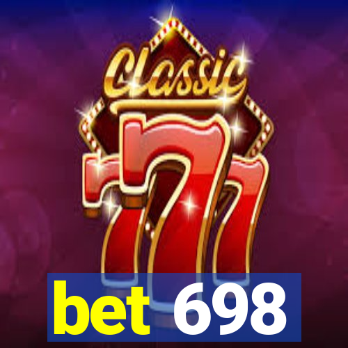 bet 698